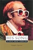His Song: The Musical Journey of Elton John