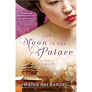 The Moon in the Palace by Weina Dai Randel