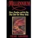 Millennium: Peace, Promise, & the Day They Take Our Money Away