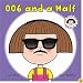 006 and a Half: A Daisy Book (Daisy Books)