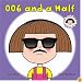 006 and a Half: A Daisy Book (Daisy Books)