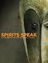 Spirits Speak: A Celebration of African Masks