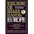 Kiss, Bow, Or Shake Hands  Europe: How to Do Business in 25 European Countries