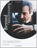 Beyond Auteurism: New Directions in Authorial Film Practices in France, Italy and Spain since the 1980s