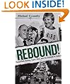Rebound!: Basketball, Busing, Larry Bird, and the Rebirth of Boston