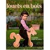 Jouets en bois : 17 Mod�les � faire soi-m�me