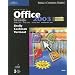 Microsoft Office 2003: Brief Concepts and Techniques (Shelly Cashman Series)