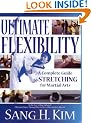Ultimate Flexibility: A Complete Guide to Stretching for Martial Arts