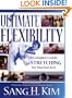 Ultimate Flexibility: A Complete Guide to Stretching for Martial Arts