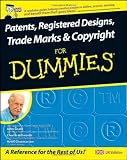 Patents, Registered Designs, Trade Marks and Copyright For Dummies
