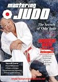 Judo Mastering Judo Kensetsu Waza Joint Locking Techniques