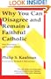 Why You Can Disagree and Remain a Faithful Catholic