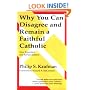 Why You Can Disagree and Remain a Faithful Catholic