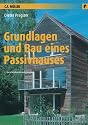 Grundlagen und Bau eines Passivhauses