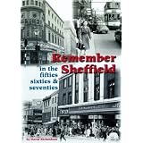 Remember Sheffield in the 50's, 60's and 70'sby David Richardson