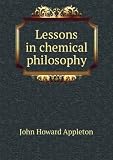 Lessons in chemical philosophy