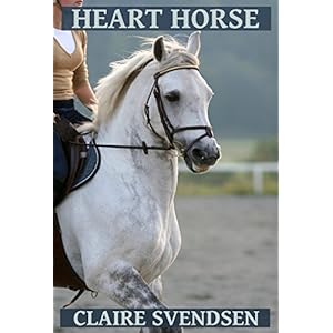 Heart Horse (Show Jumping Dreams ~ Book 27)