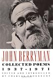 John Berryman: Collected Poems 1937-1971 1st (first) Edition by Berryman, John (1991)