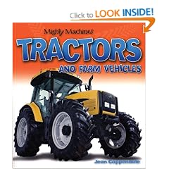 Tractors and Farm Vehicles (Mighty Machines)