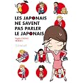 Les japonais ne savent pas parler le japonais tome 1