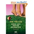 H�nde weg oder wir heiraten: Roman