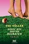 H�nde weg oder wir heiraten: Roman