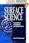 Surface Science: Foundations of Catal...