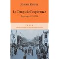 Le Temps de l'esp�rance : Reportages 1919-1929