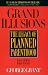 Grand Illusions: The Legacy of Planned Parenthood