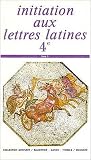 Initiation aux lettres latines 4e