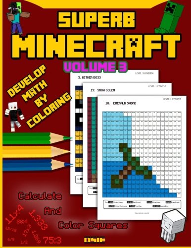Superb Minecraft: Develop Math By Coloring (Minecraft Activity Books) (Volume 3)