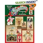 Pictorial Guide to Christmas Ornaments and Collectibles: Identification and Values by  George Johnson