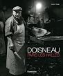 Robert Doisneau : Paris Les Halles