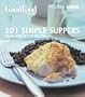 Good Food: 101 Simple Suppers(BBC Good Food)