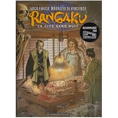 Rangaku, Tome 1 : La cit� sans nuit