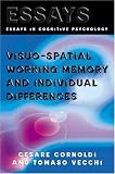 Visuo-spatial Working Memory and Individual Differences (Essays in Cognitive Psychology)