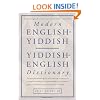 Modern English-Yiddish / Yiddish-English Dictionary (English and Yiddish Edition)