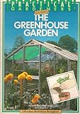 The greenhouse garden