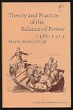 Theory and practice of the balance of power, 1486-1914 : selected European writings