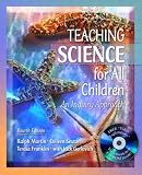 Teaching Science for All Children: An Inquiry Approach (with "Video Explorations" VideoWorkshop CD-ROM) (4th Edition)