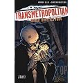 Transmetropolitan, tome 1. Retour dans les rues