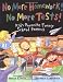 No More Homework! No More Tests!: Kids Favorite Funny School Poems