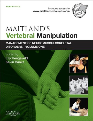 Maitland's Vertebral Manipulation: Management of Neuromusculoskeletal Disorders - Volume 1