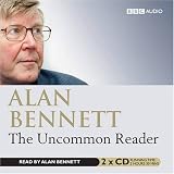 The Uncommon Reader (BBC Audio)