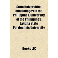 State universities and colleges in the Philippines: University of the Philippines, University of the Philippines Diliman, Laguna State Polytechnic ... State University, Pangasinan State University