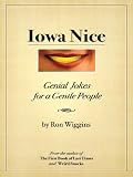 Iowa Nice - Genial Jokes for a Gentle People