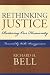 Books : Rethinking Justice: Restoring Our Humanity