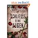Schlie�e deine Augen: Thriller
