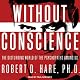 Without Conscience: The Disturbing World of the Psychopaths Among Us