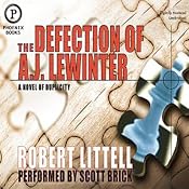 The Defection of A.J. Lewinter: A Novel of Duplicity | [Robert Littell]